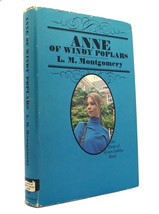 Item #149883 ANNE OF WINDY POPLARS. L. M. Montgomery