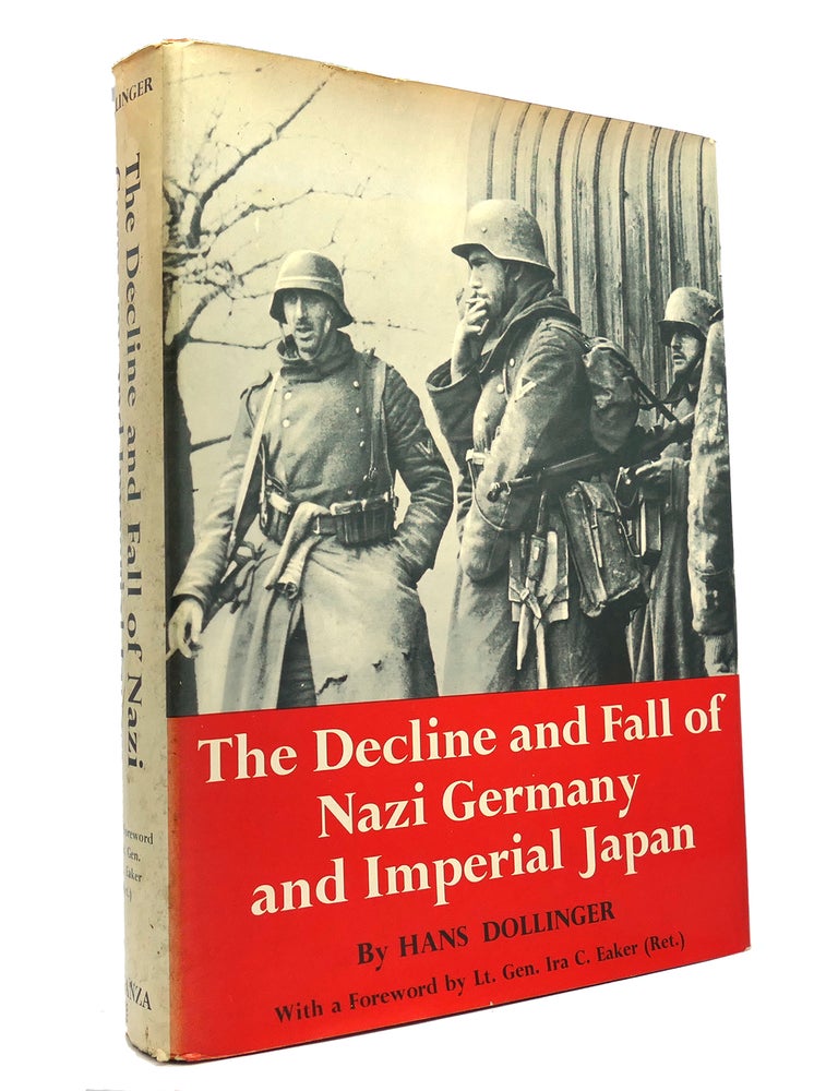 THE DECLINE & FALL OF NAZI GERMANY AND IMPERIAL JAPAN | Hans Dollinger ...