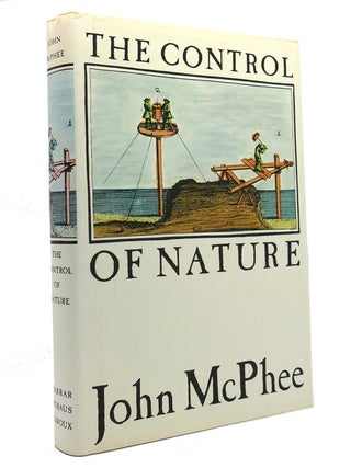Item #150055 THE CONTROL OF NATURE. John McPhee