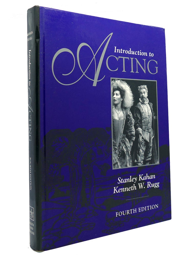 Item #150184 INTRODUCTION TO ACTING. Stanley Kahan, Kenneth W. Rugg.