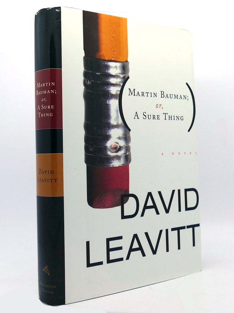 Item #150185 MARTIN BAUMAN; OR, A SURE THING. David Leavitt.