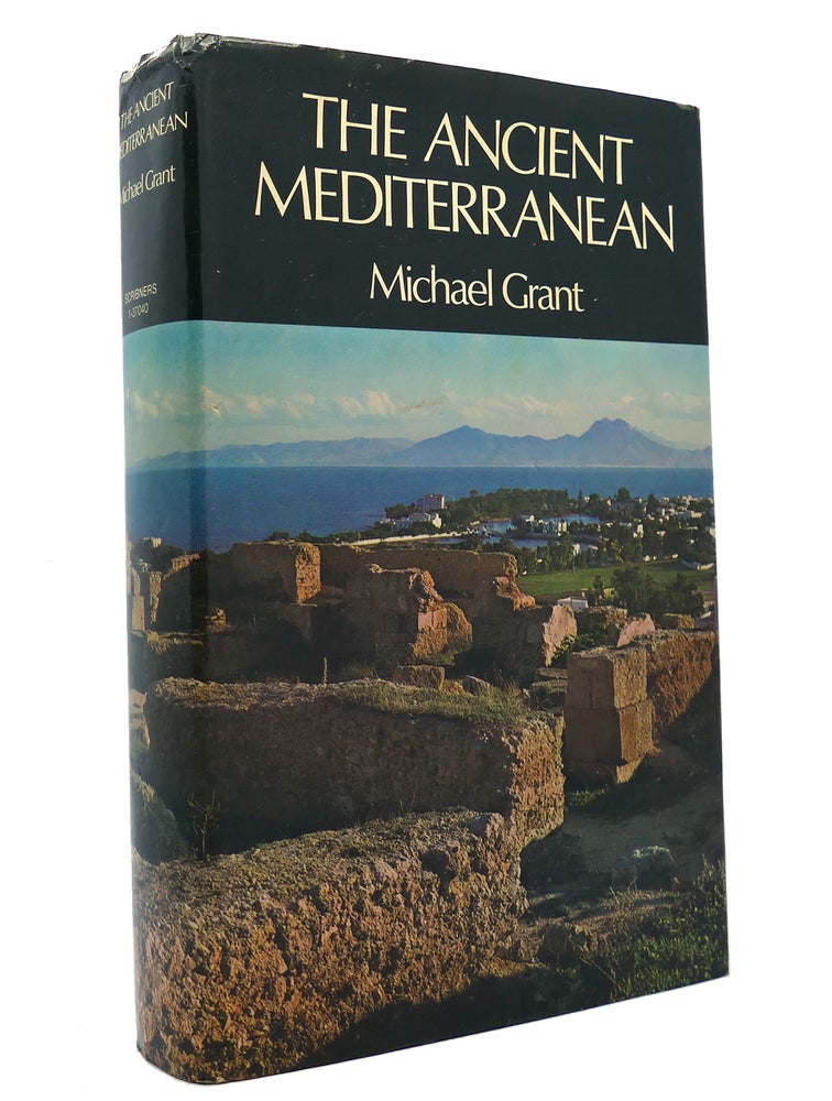 Item #150197 THE ANCIENT MEDITERRANEAN. Michael Grant.