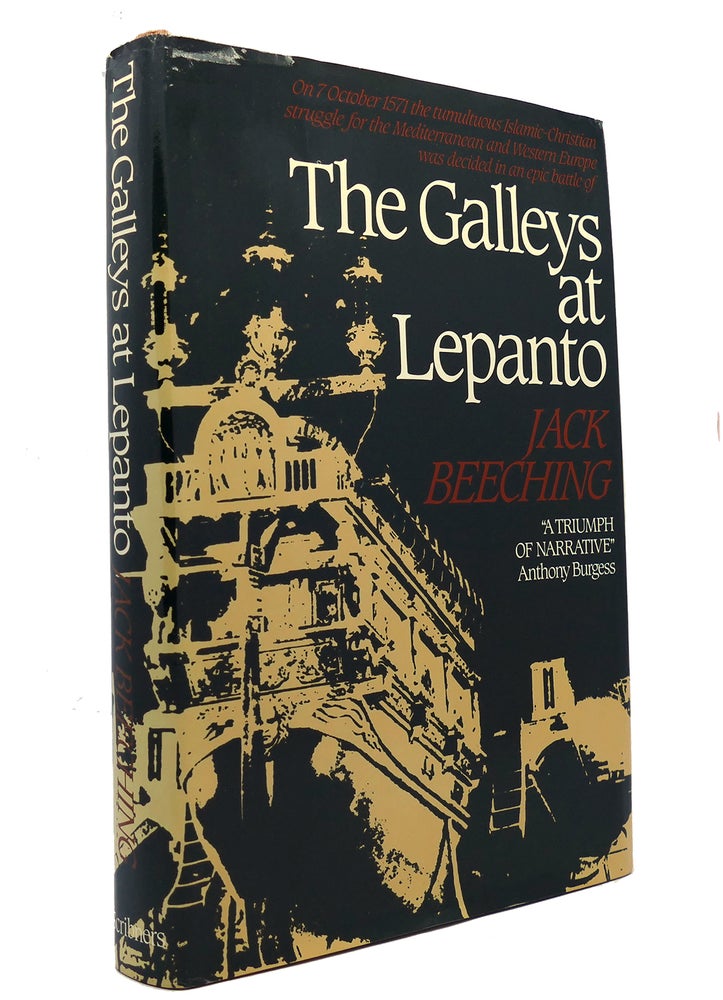 Item #150199 THE GALLEYS AT LEPANTO. Jack Beeching.