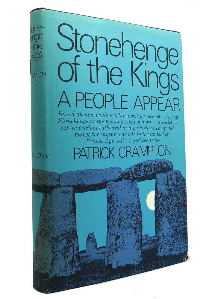 Item #150200 STONEHENGE OF THE KINGS. Patrick Crampton.