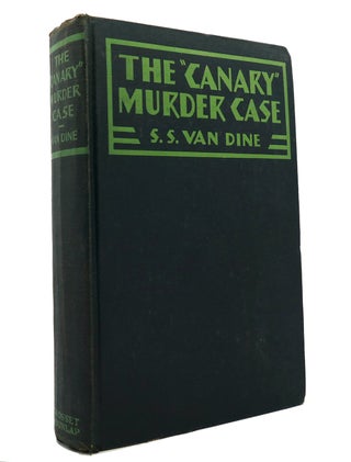 Item #150306 THE "CANARY" MURDER CASE. S. S. Van Dine