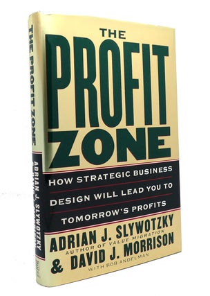 Item #150386 THE PROFIT ZONE; How Strategic Business Design Will Lead You to Tomorrow's...