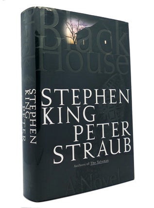 Item #150427 BLACK HOUSE A Novel. Stephen King, Peter Straub