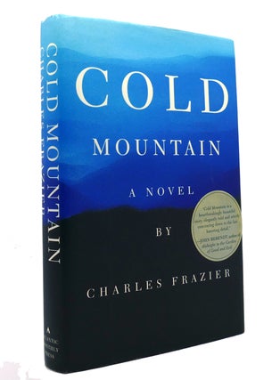 Item #150428 COLD MOUNTAIN. Charles Frazier