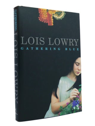 Item #150525 GATHERING BLUE. Lois Lowry