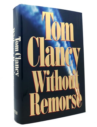 Item #150554 WITHOUT REMORSE. Tom Clancy