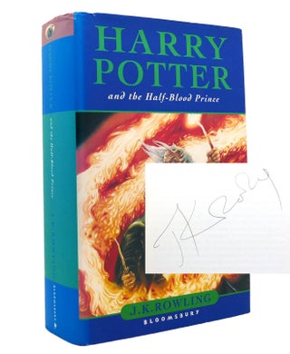 Item #150597 HARRY POTTER AND THE HALF-BLOOD PRINCE Signed 1st. J. K. Rowling