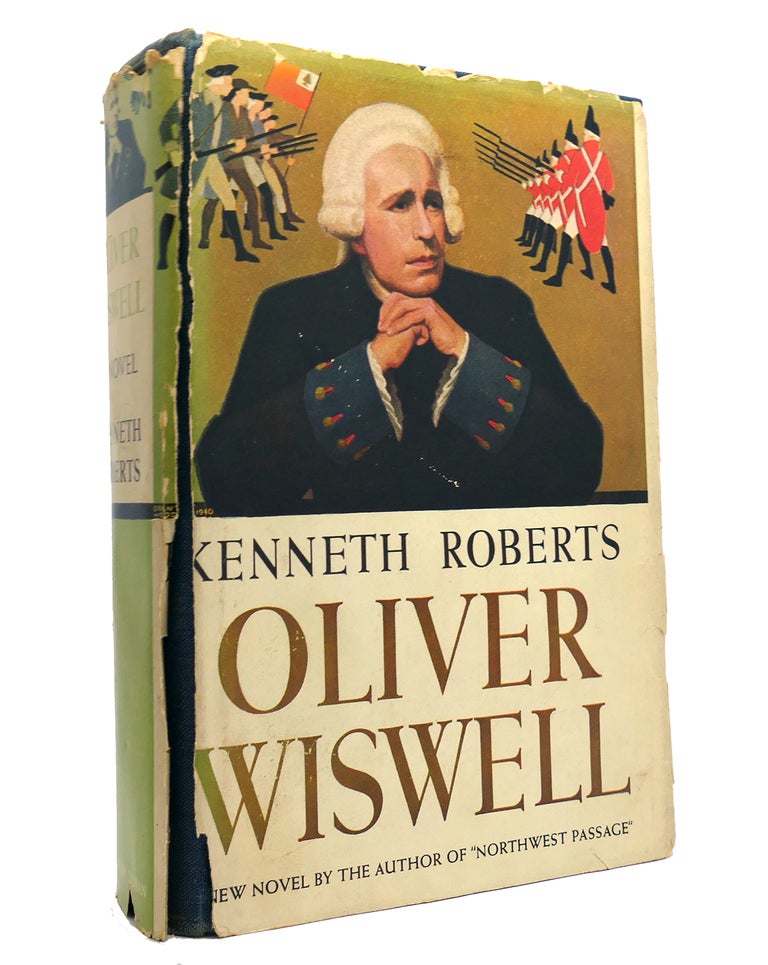 Item #150604 OLIVER WISWELL. Kenneth Roberts.