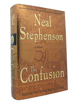 Item #150753 THE CONFUSION The Baroque Cycle, Vol. 2. Neal Stephenson