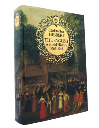 Item #150754 THE ENGLISH A SOCIAL HISTORY 1066-1945. Christopher Hibbert