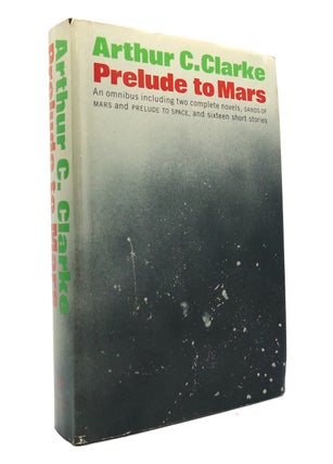 Item #150772 PRELUDE TO MARS. Arthur C. Clarke