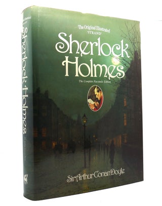 Item #150776 THE ORIGINAL ILLUSTRATED STRAND SHERLOCK HOLMES. Sir Arthur Conan Doyle
