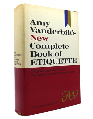 Item #150922 NEW COMPLETE BOOK OF ETIQUETTE. Amy Vanderbilt