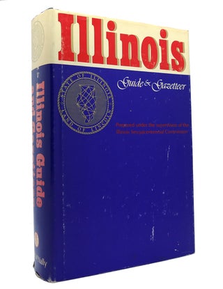 Item #150936 ILLINOIS GUIDE & GAZETTEER. Illinois Sesquicentennial Commission
