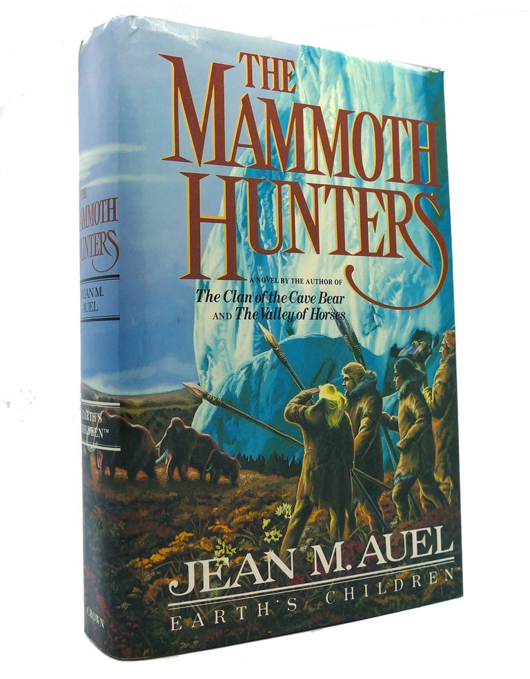 Item #150970 THE MAMMOTH HUNTERS. Jean M. Auel.