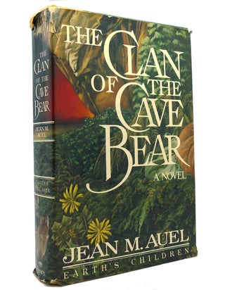 Item #150971 THE CLAN OF THE CAVE BEAR. Jean M. Auel