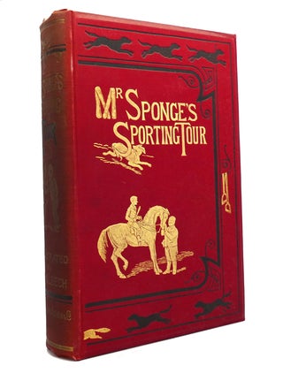 Item #150991 MR. SPONGE'S SPORTING TOUR. Robert Smith Surtees