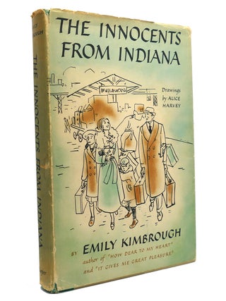 Item #151264 THE INNOCENTS FROM INDIANA. Emily Kimbrough