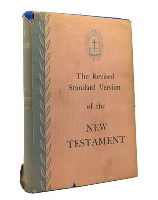 Item #151311 THE NEW COVENANT REVISED STANDARD EDITION OF THE NEW TESTAMENT Commonly Called the...