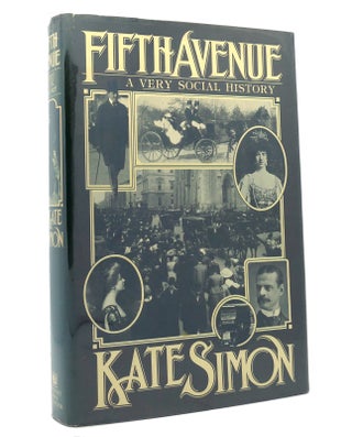 Item #151318 FIFTH AVENUE A Very Social Story. Kate Simon