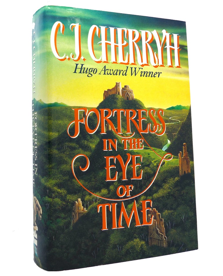 Item #151354 FORTRESS IN THE EYE OF TIME. C. J. Cherryh.