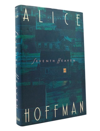 Item #151524 SEVENTH HEAVEN. Alice Hoffman