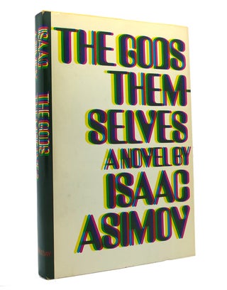Item #151533 THE GODS THEMSELVES. Isaac Asimov
