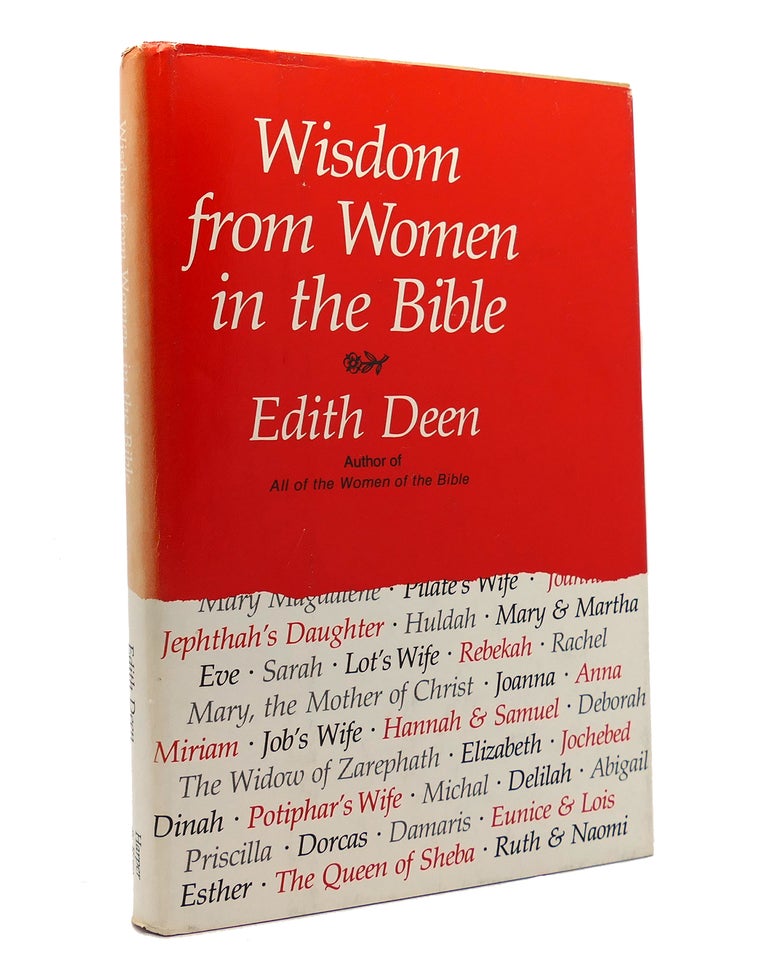 Item #151627 WISDOM FROM WOMEN IN THE BIBLE. Edith Deen.