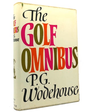 Item #151638 THE GOLF OMNIBUS. P. G. Wodehouse