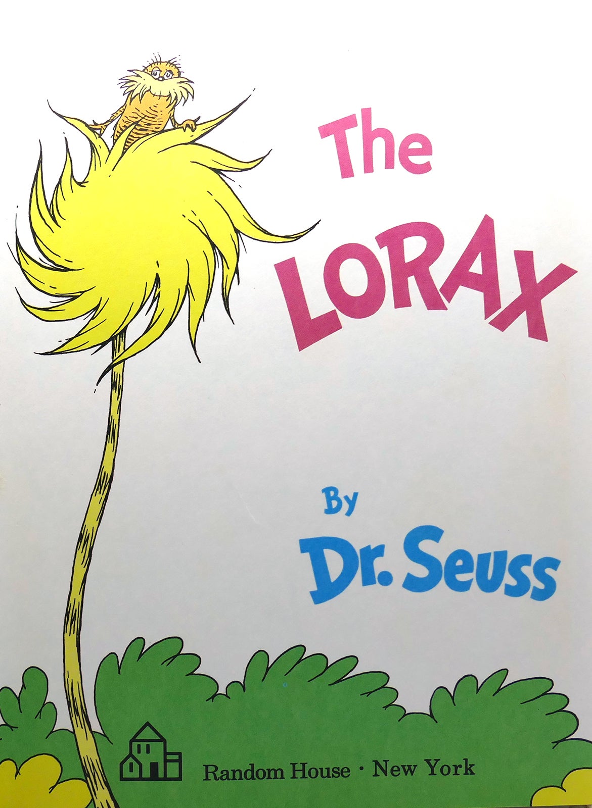 The Lorax | Theodor Geisel Dr. Seuss | First Edition; First Printing