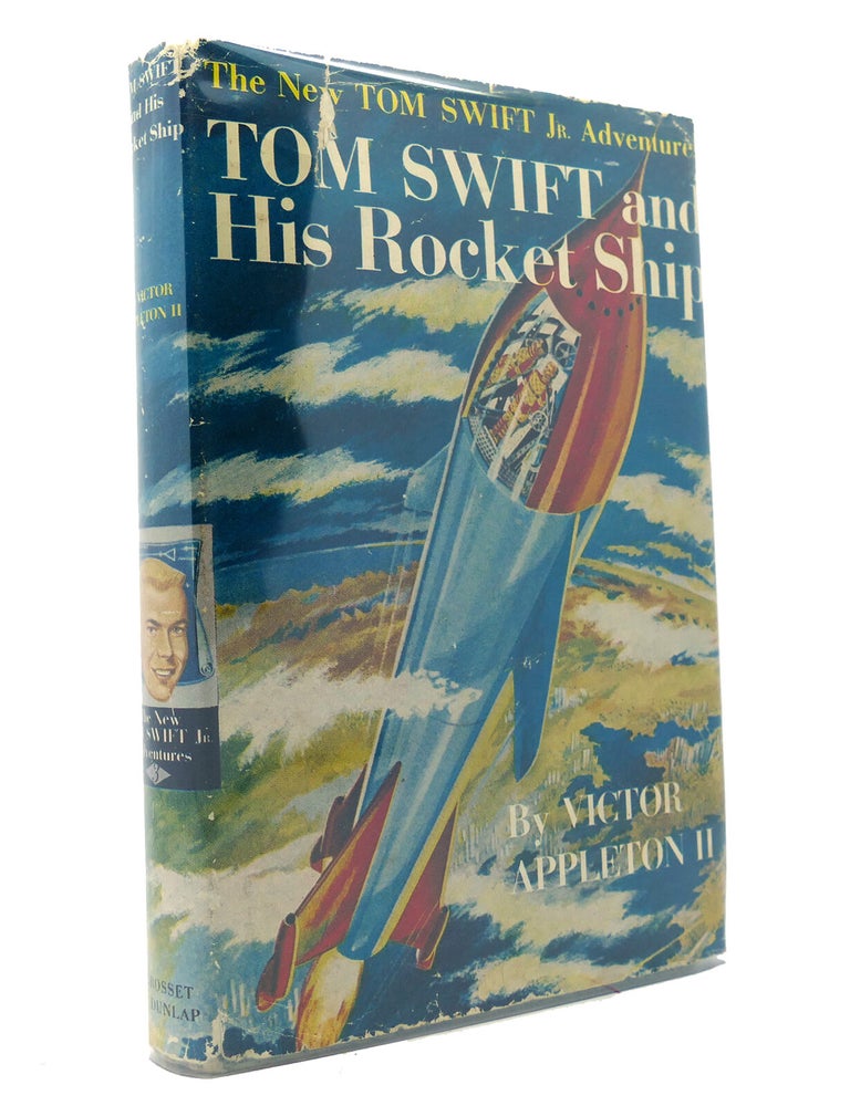 Item #151801 TOM SWIFT AND HIS ROCKET SHIP. Victor Appleton Ii.