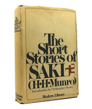 Item #151834 THE SHORT STORIES OF SAKI (H. H. MUNRO) Modern Library. Saki, Christopher Morley,...