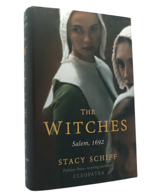 Item #151837 THE WITCHES Salem, 1692. Stacy Schiff