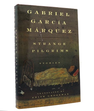 Item #151839 STRANGE PILGRIMS. Gabriel Garcia Marquez