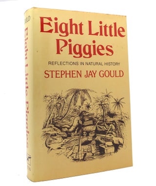 Item #151961 EIGHT LITTLE PIGGIES. Stephen Jay Gould