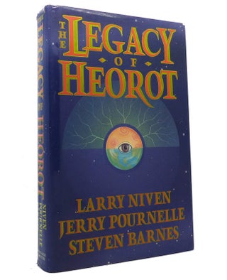 Item #152044 THE LEGACY OF HEOROT. Larry Niven, Jerry Pournelle, Steven Barnes