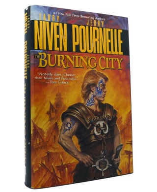 Item #152045 THE BURNING CITY. Larry Niven, Jerry Pournelle