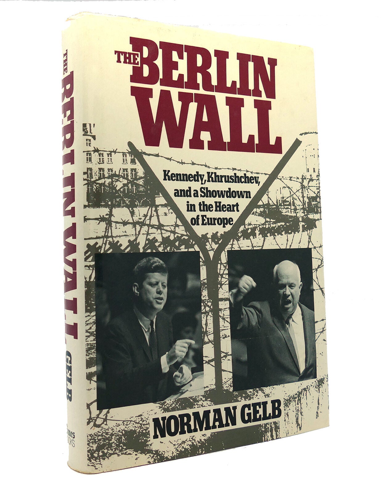 THE BERLIN WALL | Norman Gelb | First Edition; Second Printing