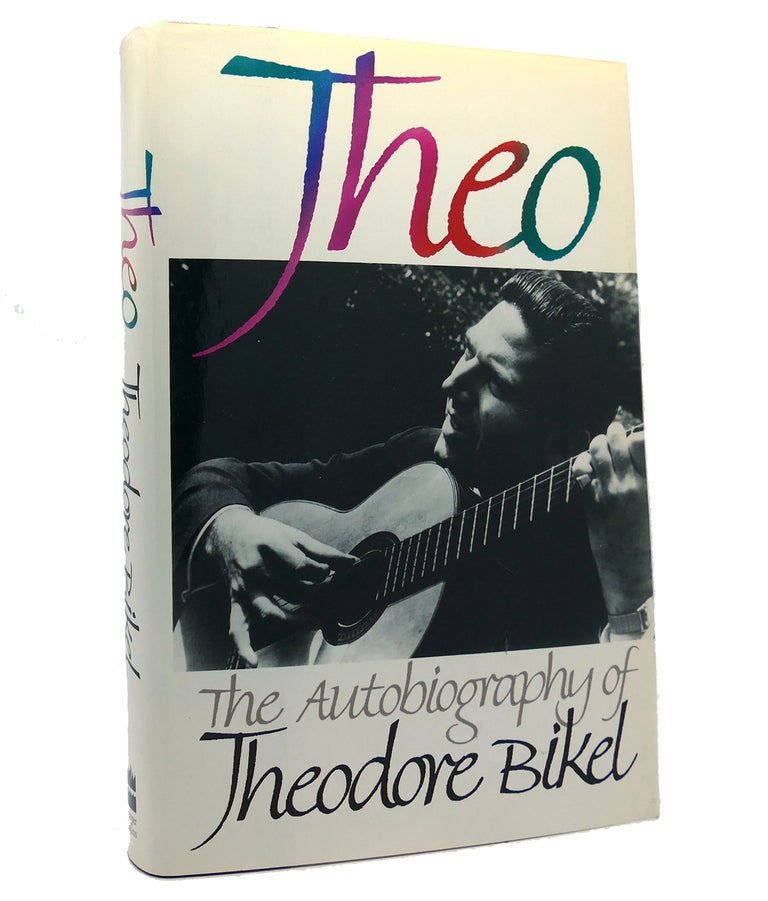 Item #152142 THEO The Autobiography of Theodore Bikel. Theodore Bikel.