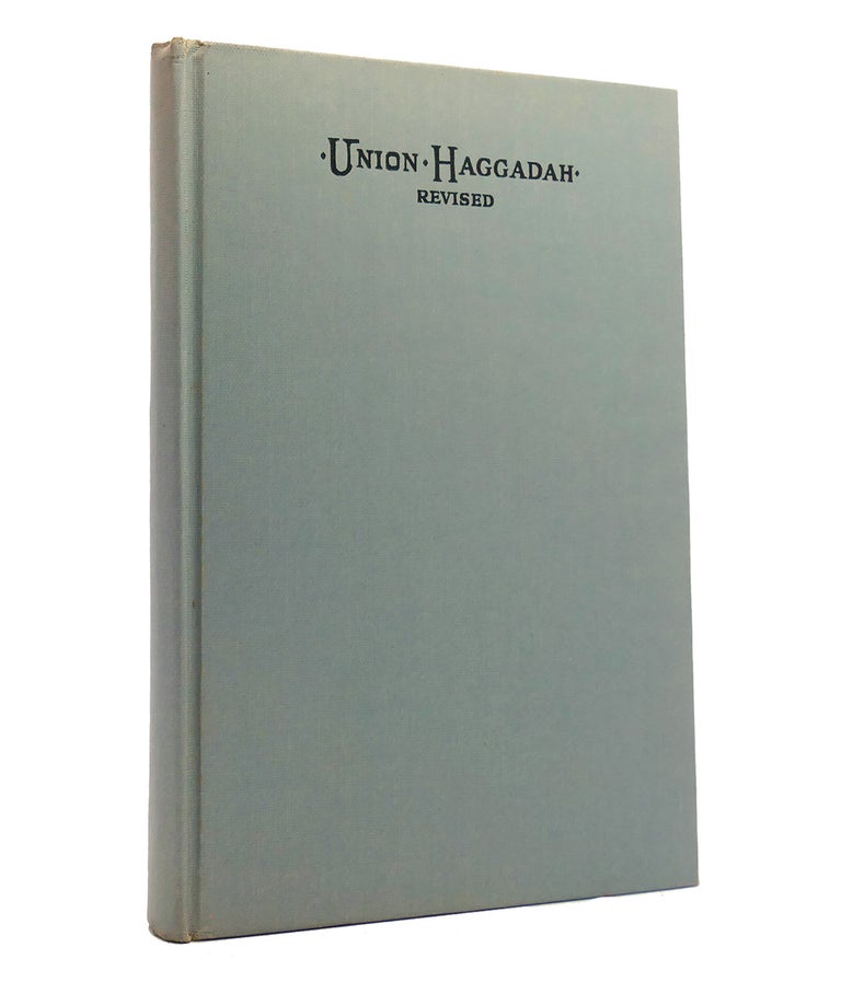 Item #152294 UNION HAGGADAH. Central Conference Of American Rabbis.