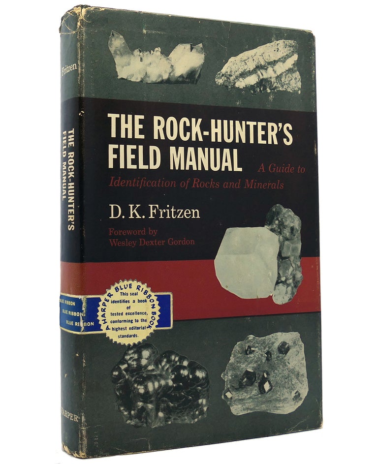 Item #152337 THE ROCK-HUNTER'S FIELD MANUAL. D. K. Fritzen.