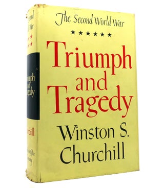 Item #152343 TRIUMPH AND TRAGEDY, VOL VI. Winston S. Churchill
