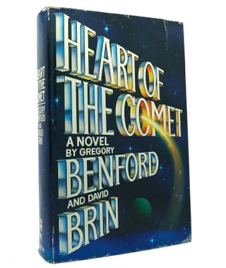 Item #152365 HEART OF THE COMET. Gregory Benford, David Brin
