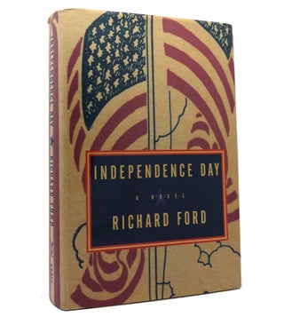Item #152384 INDEPENDENCE DAY. Richard Ford