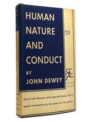 Item #152593 HUMAN NATURE AND CONDUCT Modern Library. John Dewey