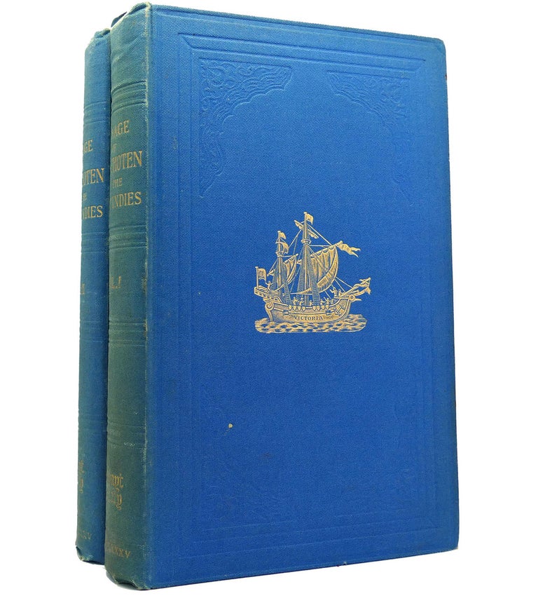 Item #152620 THE VOYAGE OF JOHN HUYGHEN VAN LINSCHOTEN To the East Indies in 2 volumes. P. A. Tiele Arthur Coke Burnell.